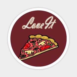 Pizza Love It Magnet